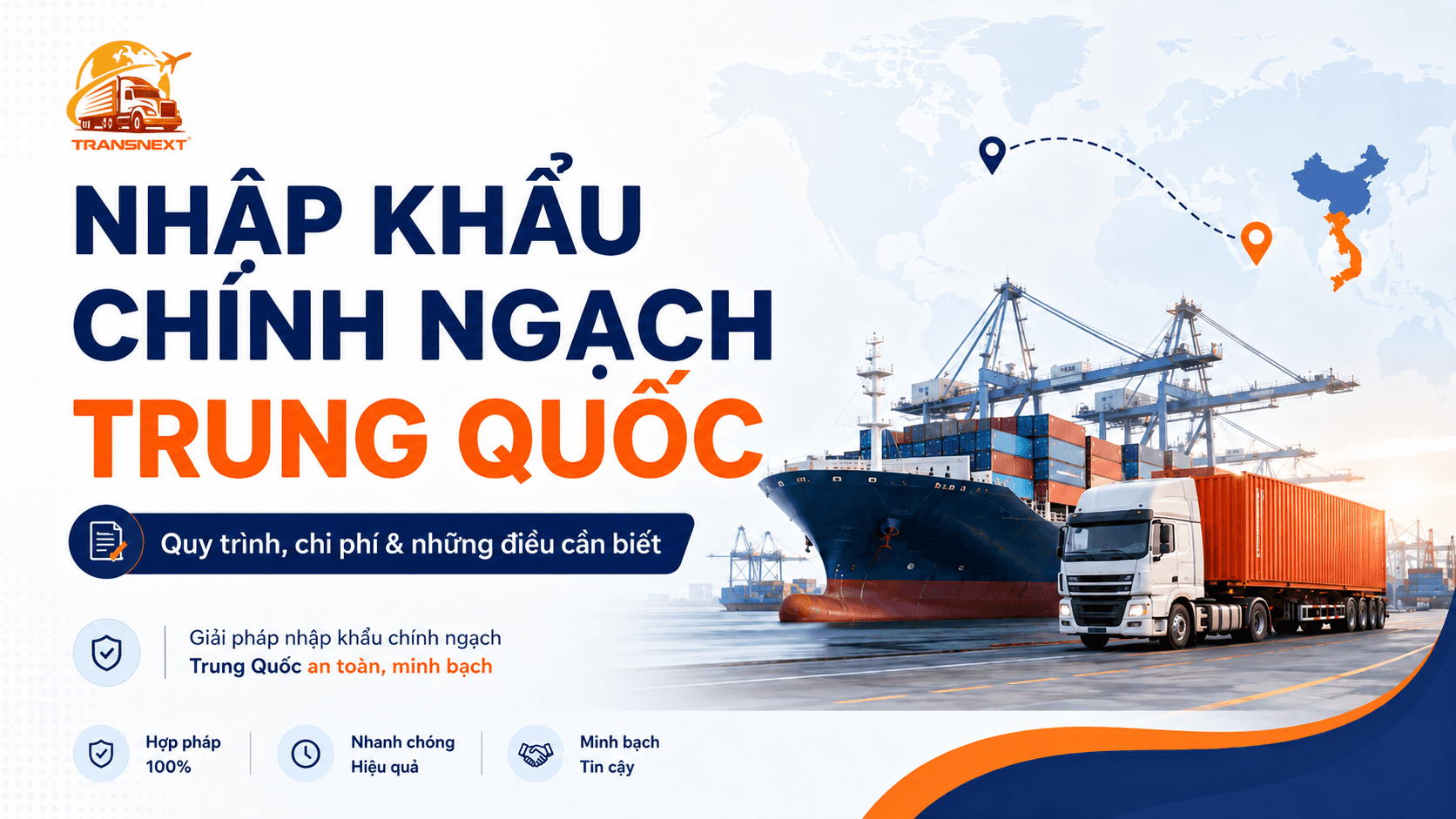Quy trình nhập khẩu chính ngạch Trung Quốc về Việt Nam là việc giao thương qua cửa khẩu quốc tế